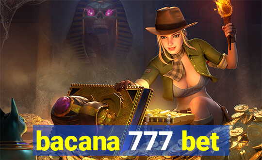 bacana 777 bet